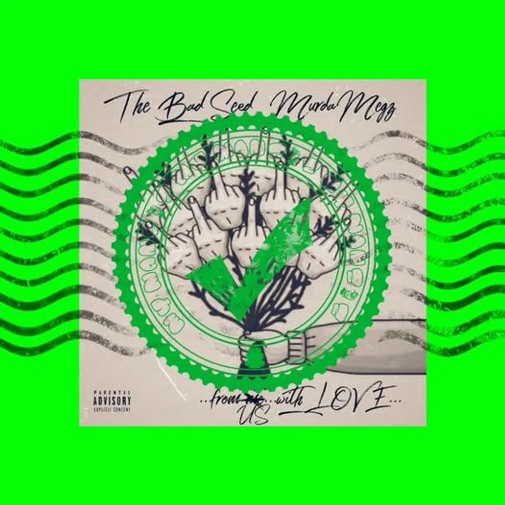 From Us With Love by The Bad Seed & MurdaMegz