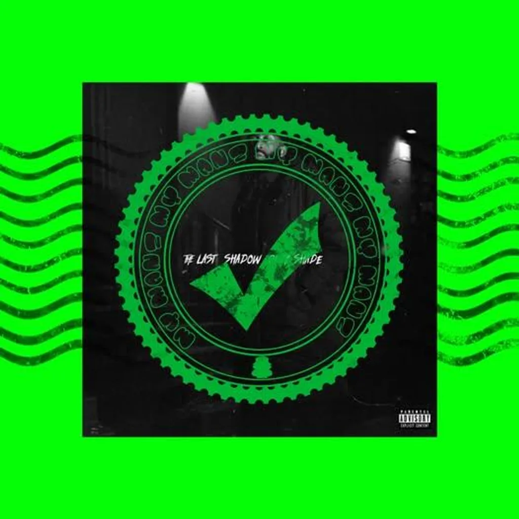 The Last Shadow In The Shade – Sy Ari Da Kid