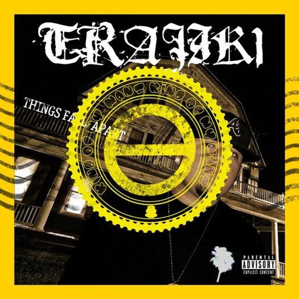 Things Fall Apart – Trajik1