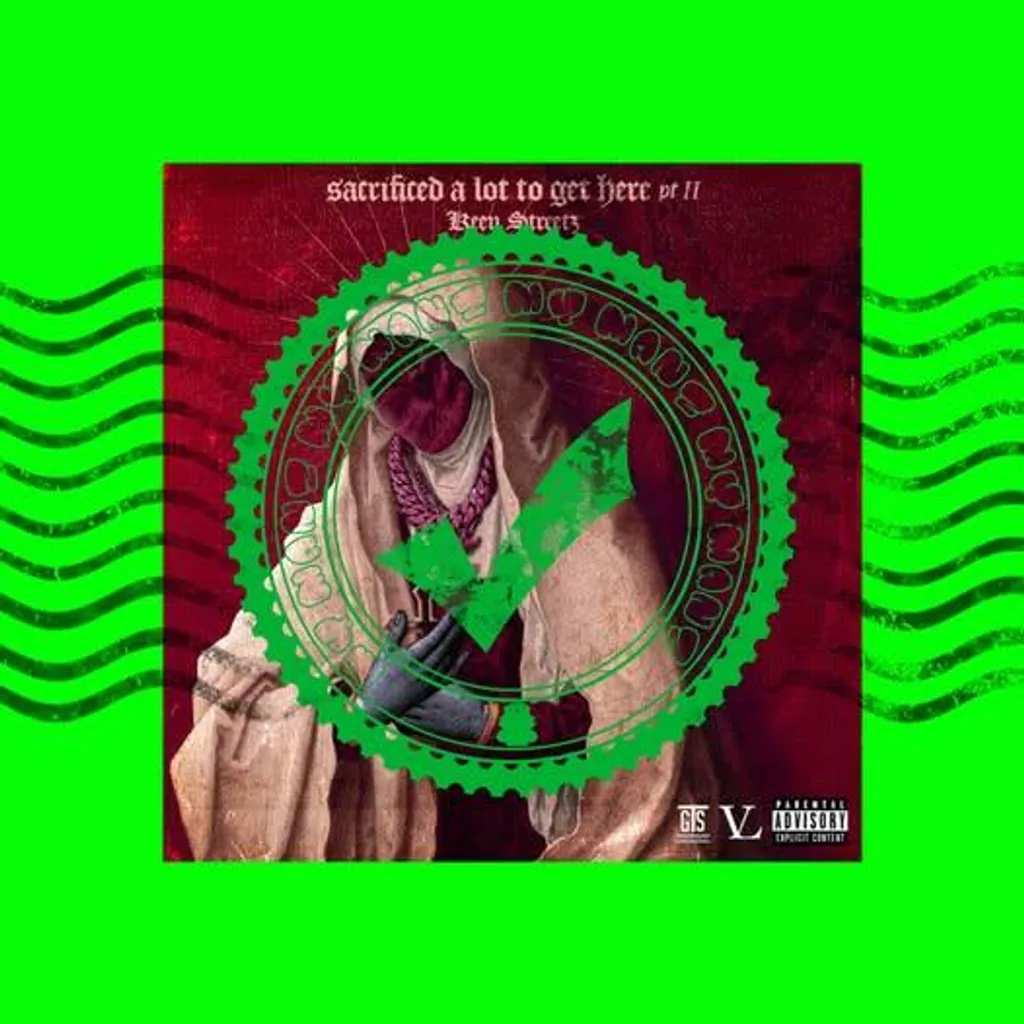 Sacrificed Alot To Get Here 2 by Keen Streetz
